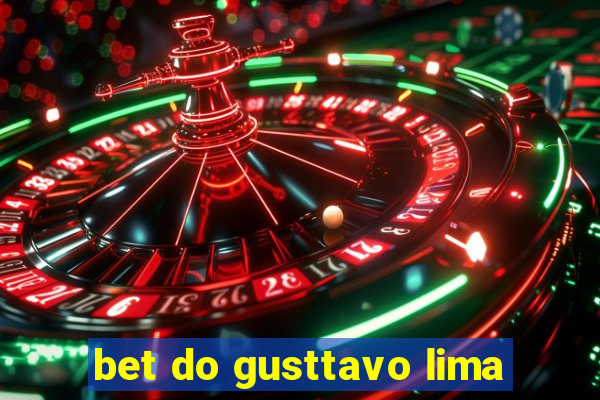 bet do gusttavo lima